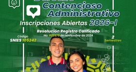 ¡Estudia la ESPECIALIZACIÓN EN DERECHO CONTENCIOSO ADMINISTRATIVO